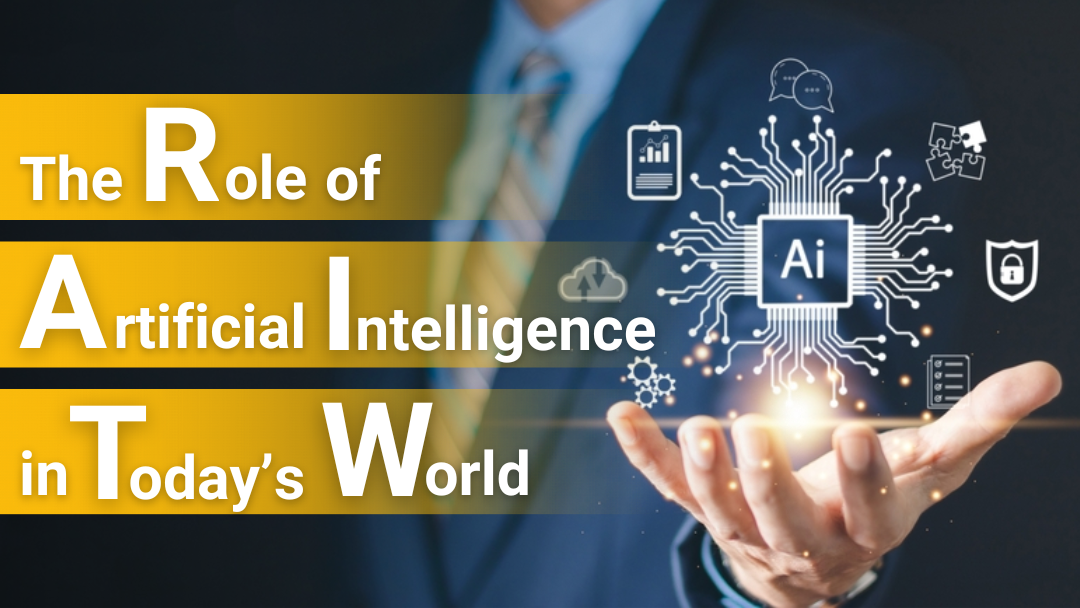 Role of AI in Today’s World